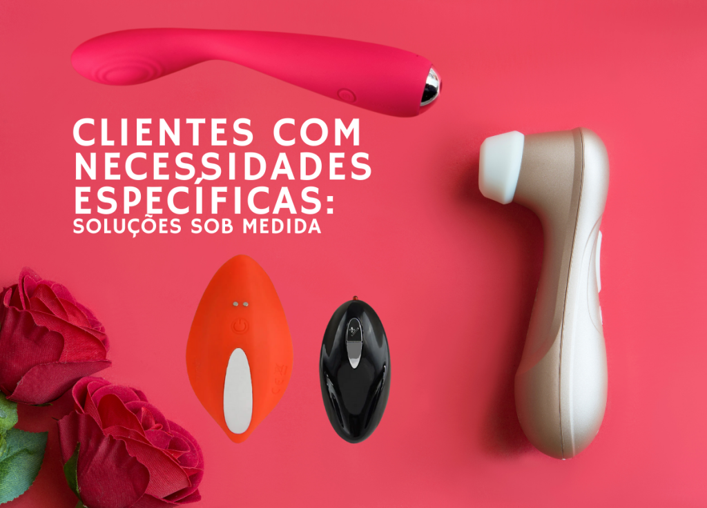 Guia Prático: Como indicar vibradores para cada tipo de cliente 5 Clientes com Necessidades Especificas