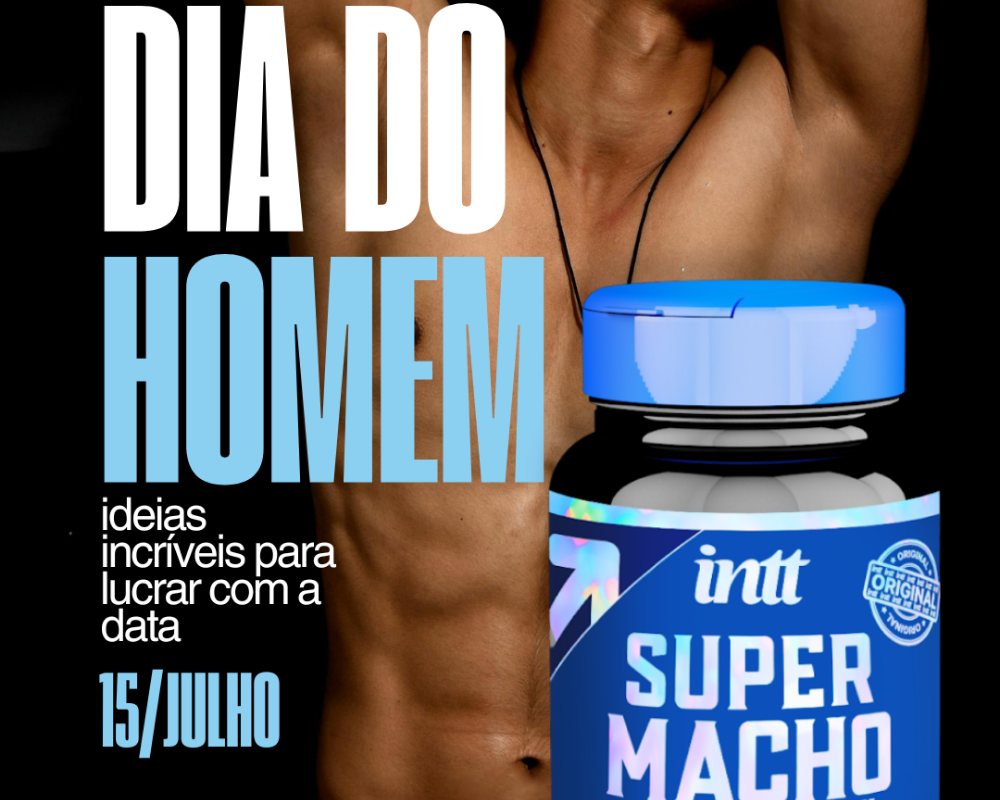 Dia do homem: ideias incríveis para lucrar com a data 1 dia do homem super macho intt