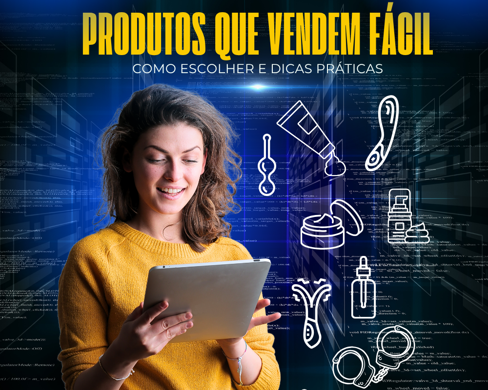 Como escolher produtos que vendem fácil no mercado erótico 1 produtos eroticos vendem facil intt