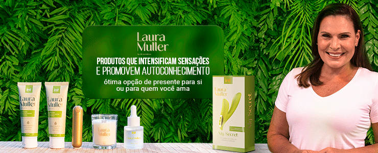 Laura Muller lança o vibrador que vende fácil e fideliza clientes 3 intt bannermobile linha laura
